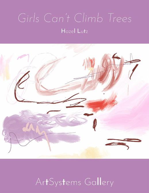 Hazel Lutz: Girls Cant Climb Trees